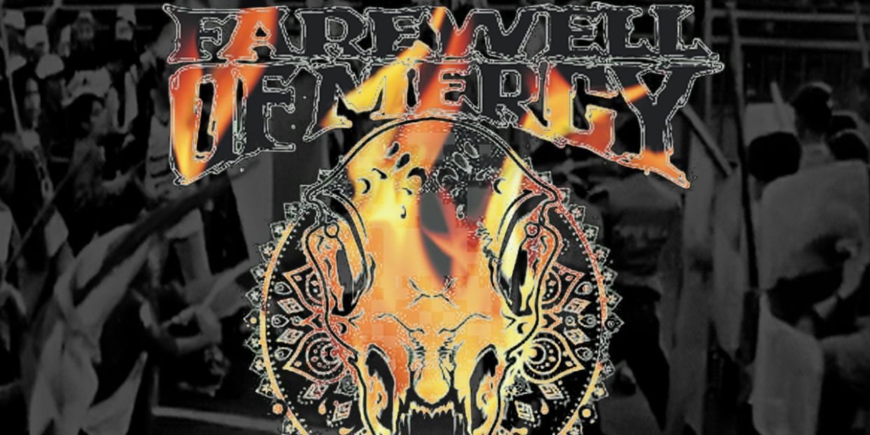 FAREWELL OF MERCY banner