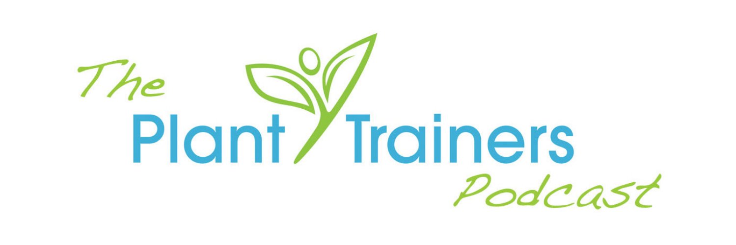 Plant Trainers | Plant-Based Coaches + Podcasters banner