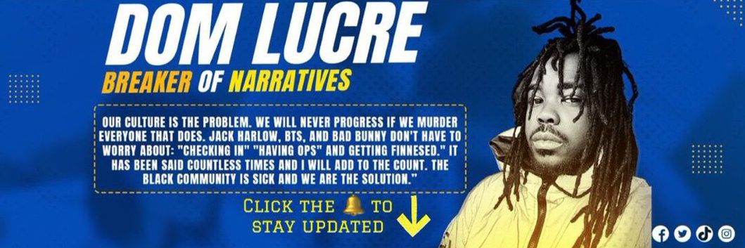 Dom Lucre | Breaker of Narratives (@domlucre__) / Posts / X