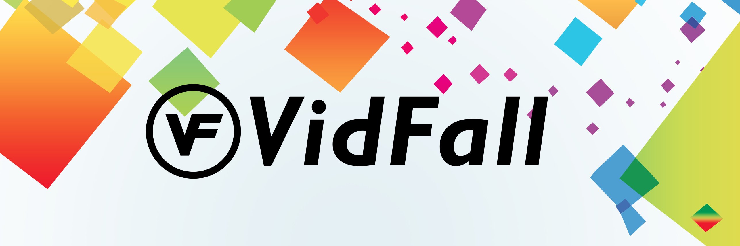 VidFall banner