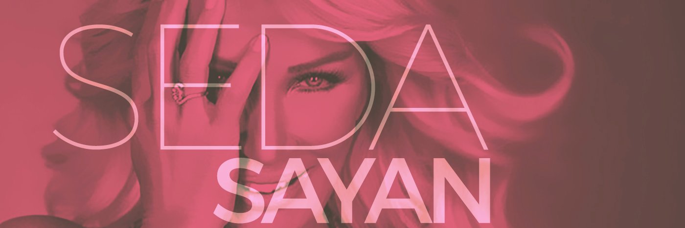 Seda Sayan banner