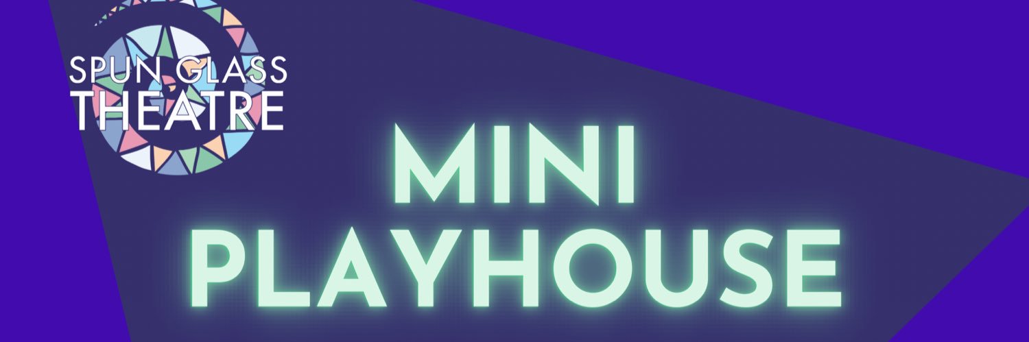 Spun Glass Theatre banner