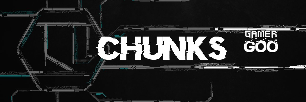 Chunks banner