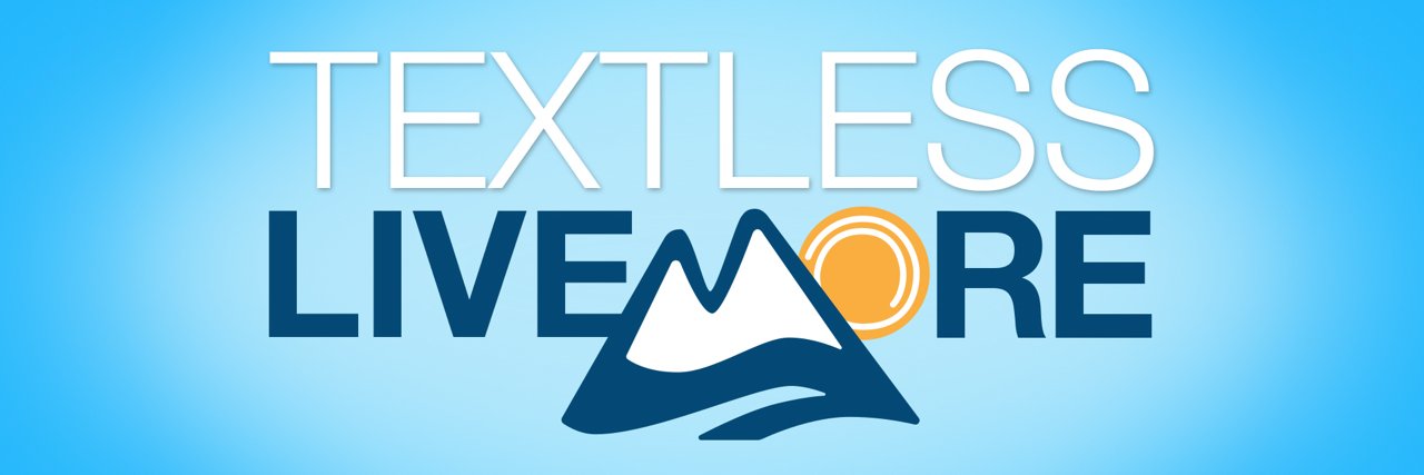 TextLess Live More banner