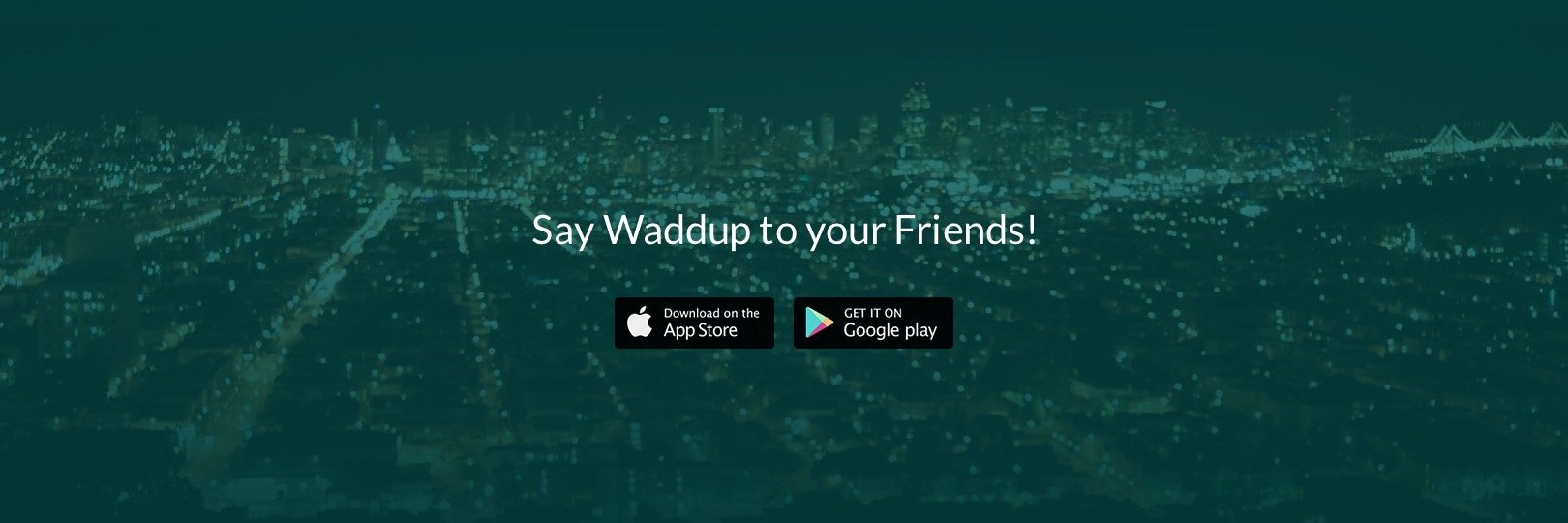 Twitter banner for @waddup