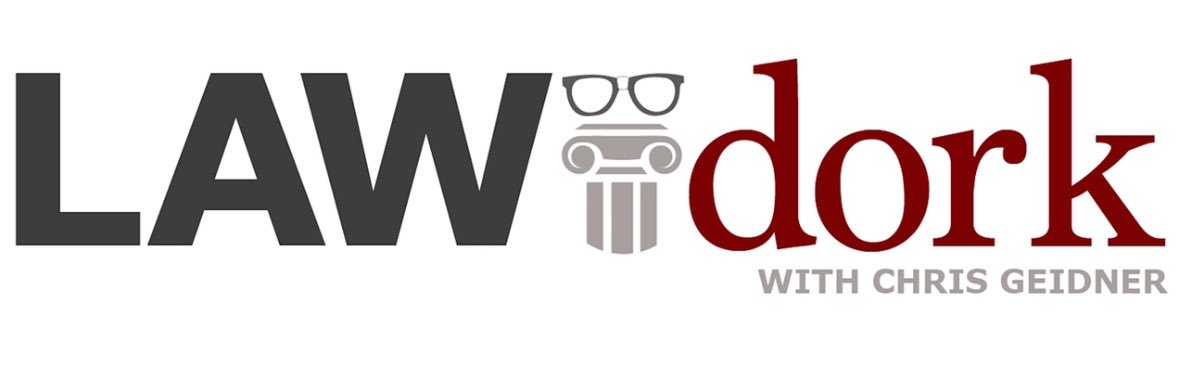 Chris “Law Dork” Geidner's banner