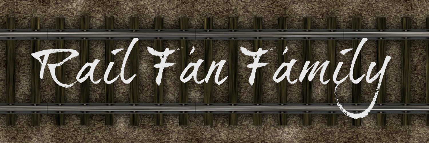 The Rail Fan Family banner