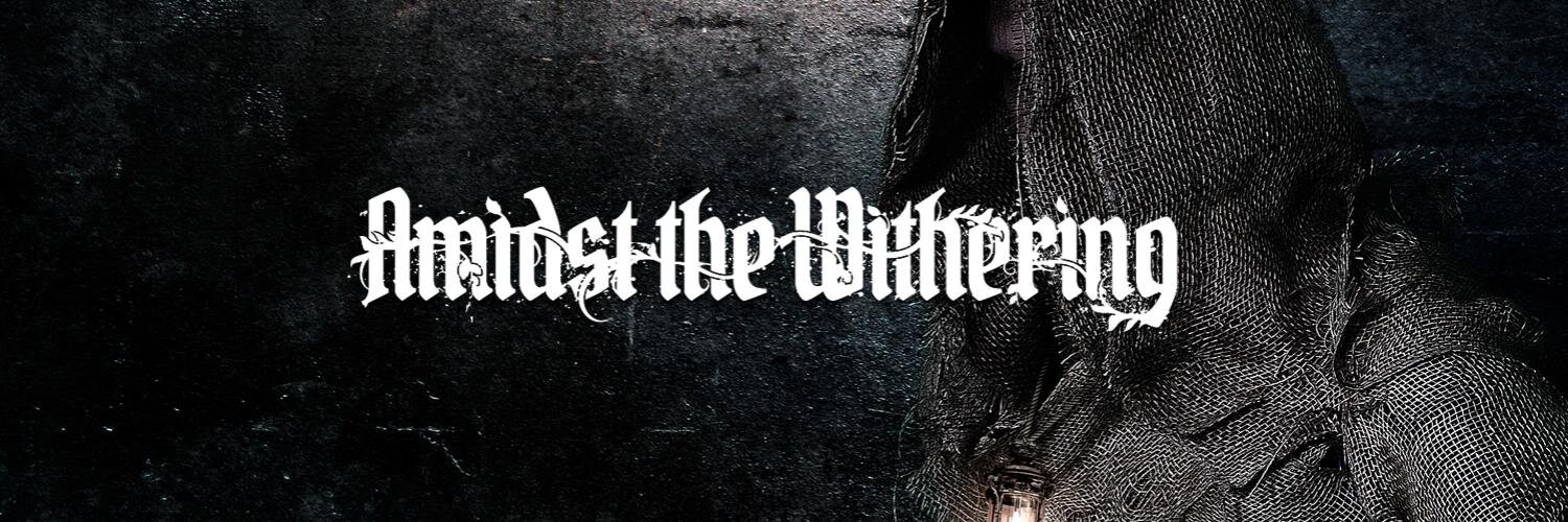 Amidst the Withering banner