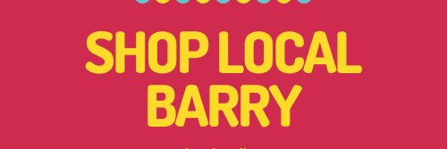 Shop Local Barry banner