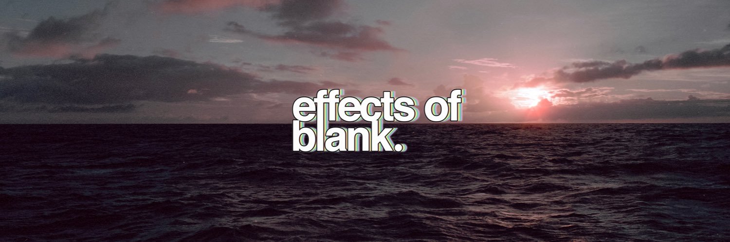 EffectsofBlank's profile banner image