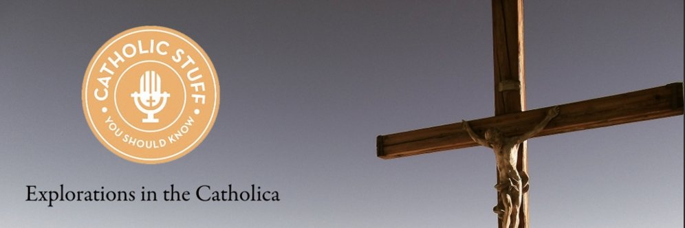 catholicstuffpodcast banner