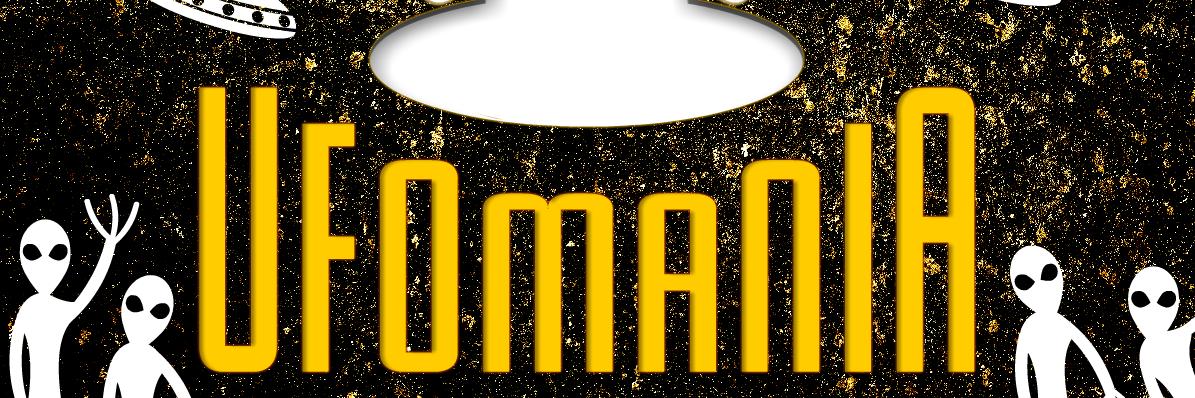 UFO mania's banner