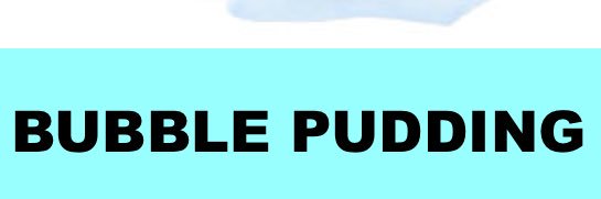 Bubble Pudding banner