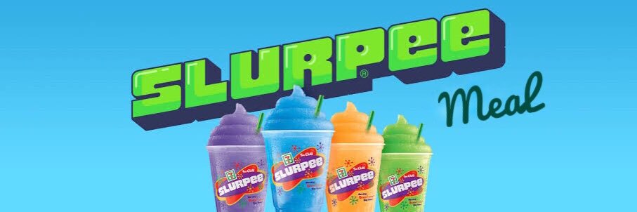 :) SLURPEE MeaL banner
