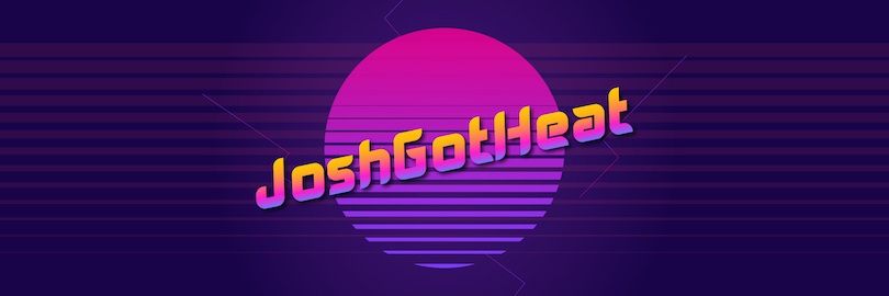 JoshGotHeat's profile banner image