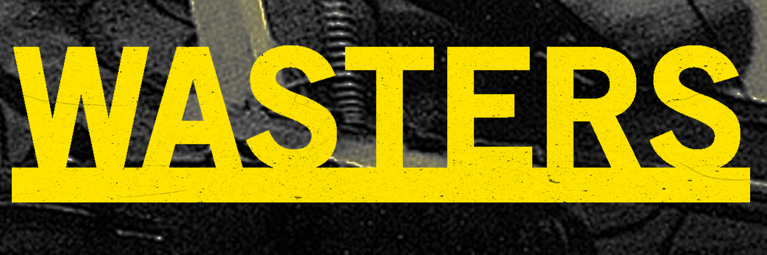 Wasters banner
