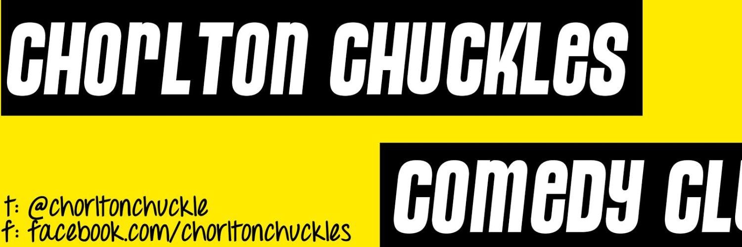 ChorltonChuckle's profile banner image