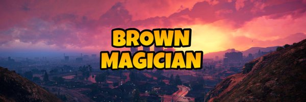 BrownMagician | Gaming! | 24/7 Support Profile Banner