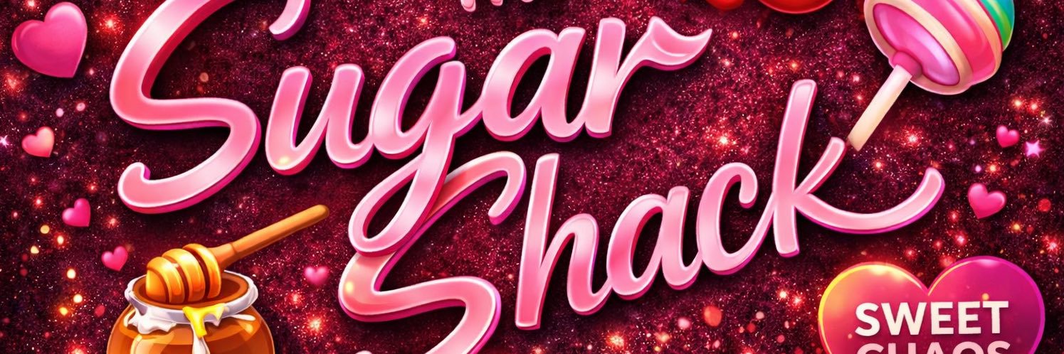 🍦THE SUGAR SHACK🍭presented by: 👑KING BANE👑 banner