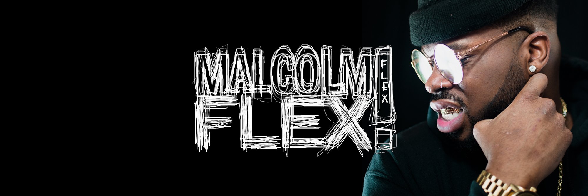 MALCOLM FLEX! banner