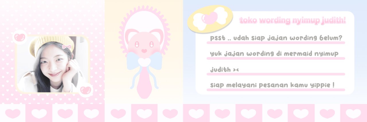 jUDiTH tHE kiD ☘️🍄 : Wording 🩷 banner
