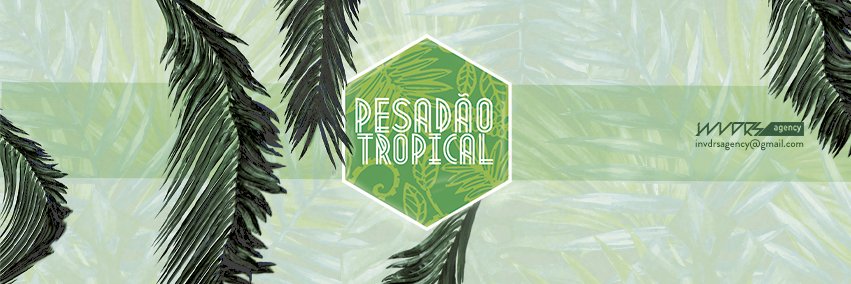 PesadaoTropical's profile banner image