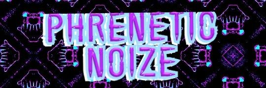 PhreneticNoize's profile banner image