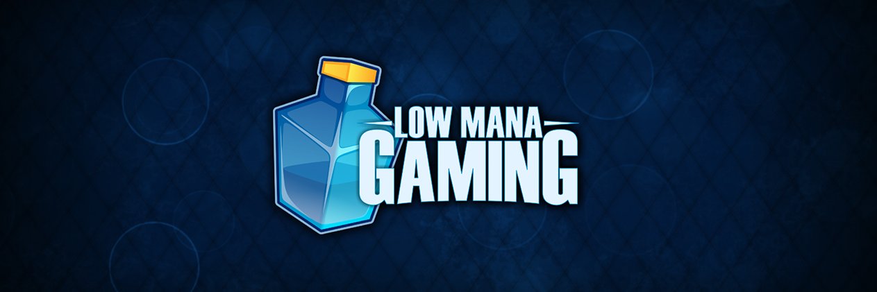 Low Mana banner