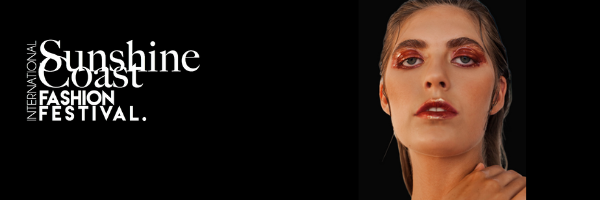 Sunshine Coast International Fashion Festival banner