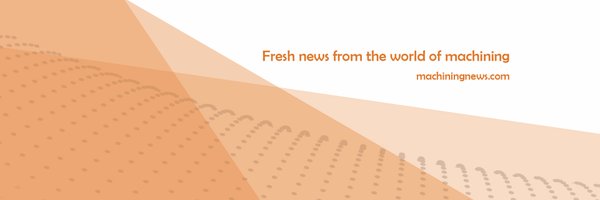 MachiningNews Profile Banner