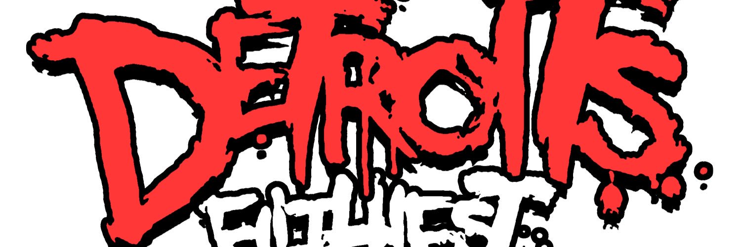 Detroit's Filthiest banner