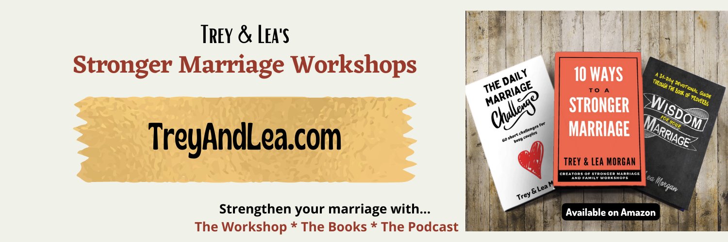 Trey & Lea's Stronger Marriages's banner
