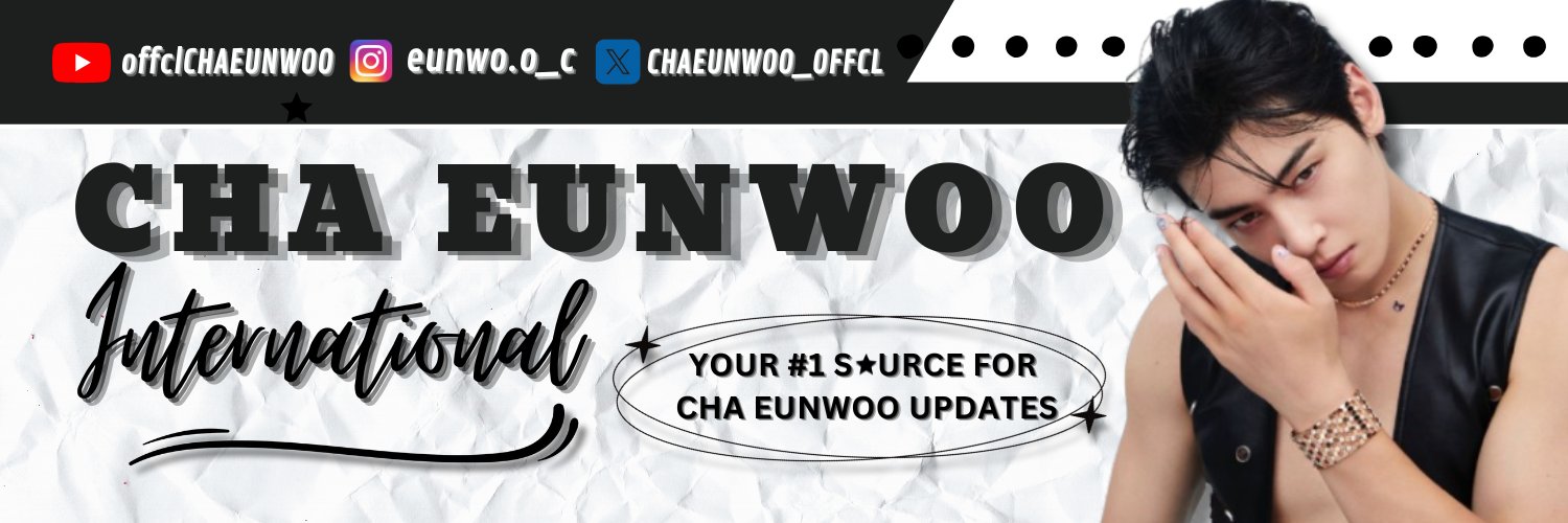CHA EUNWOO 차은우 INTERNATIONAL's banner