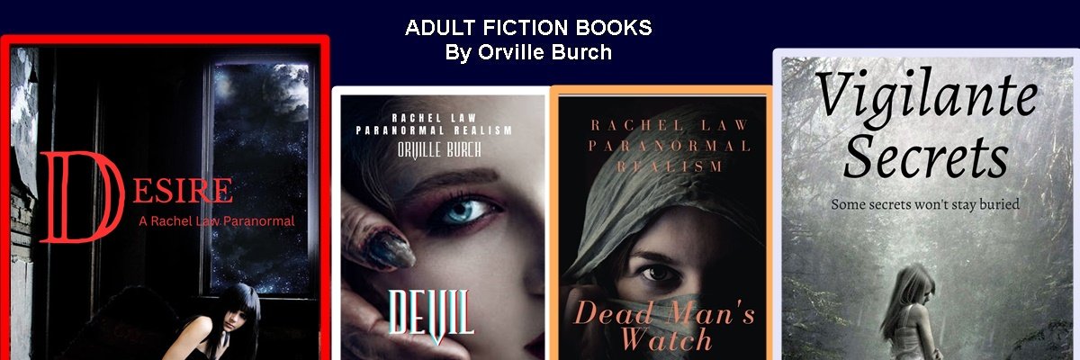 Orville Burch Author/Paranormal Investigator banner