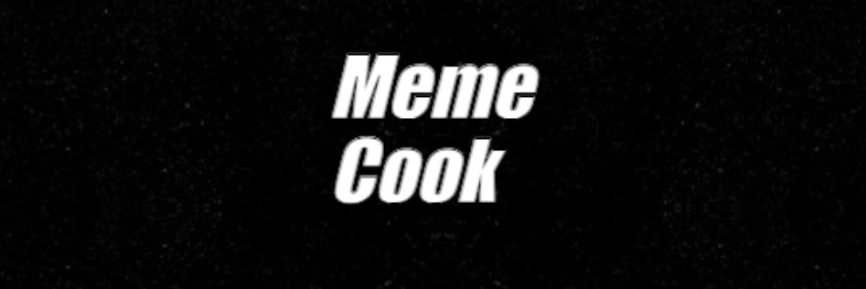 meme__cook banner