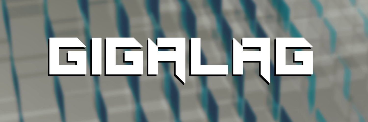 GigaLag's profile banner image