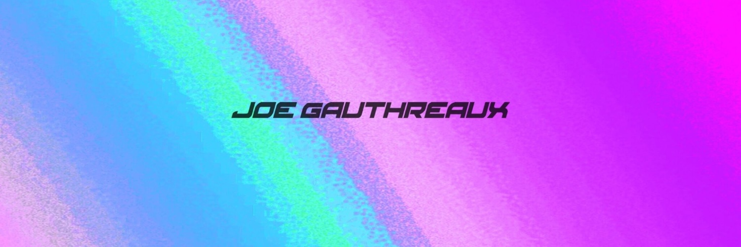 Joe Gauthreaux banner