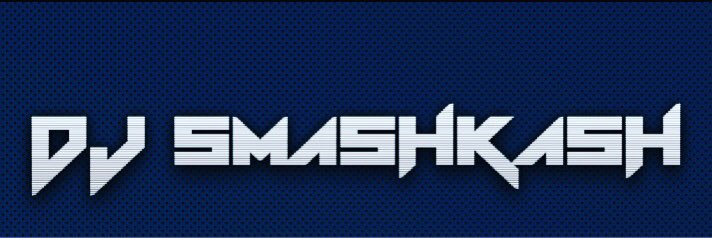 DJSmashKASH's profile banner image