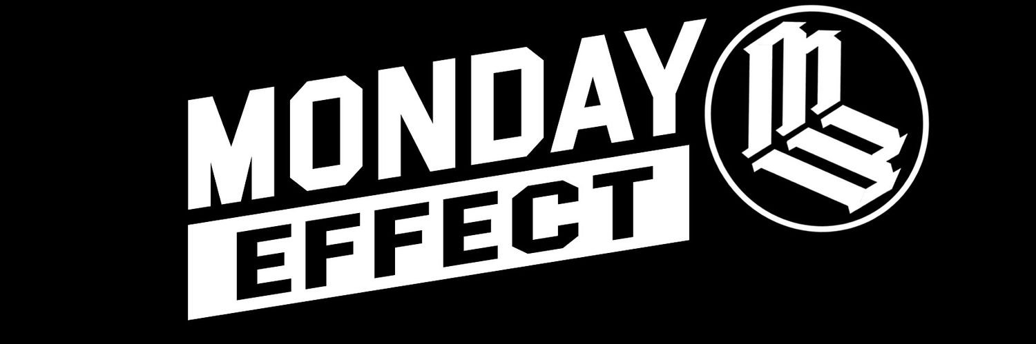 MONDAY EFFECT banner