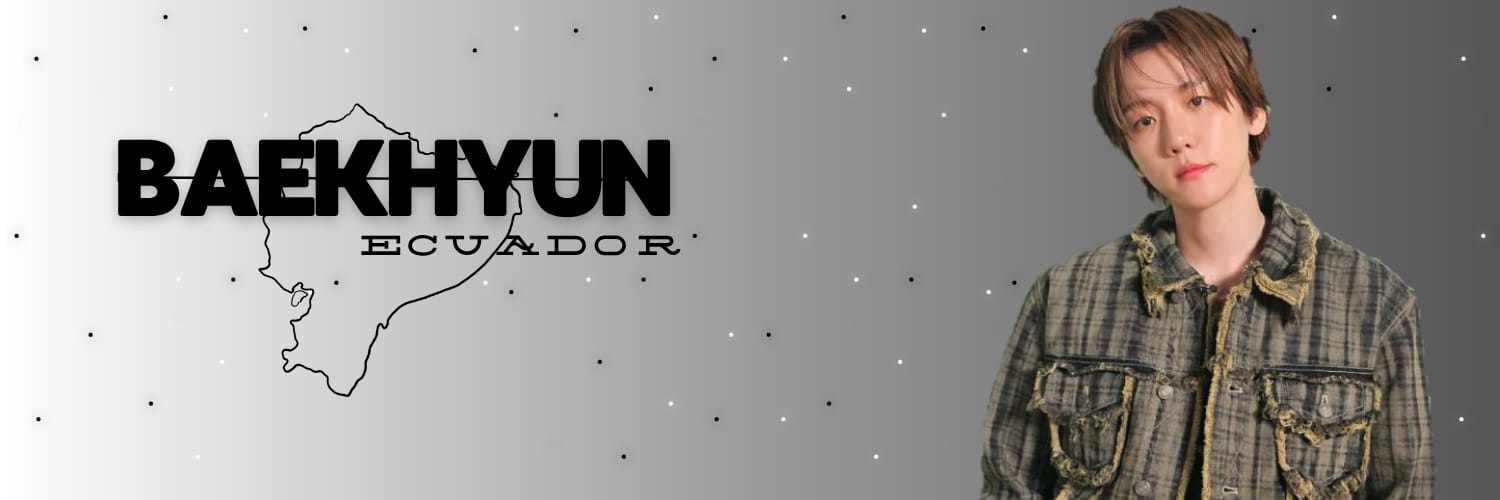 BaekHyun Ecuador banner