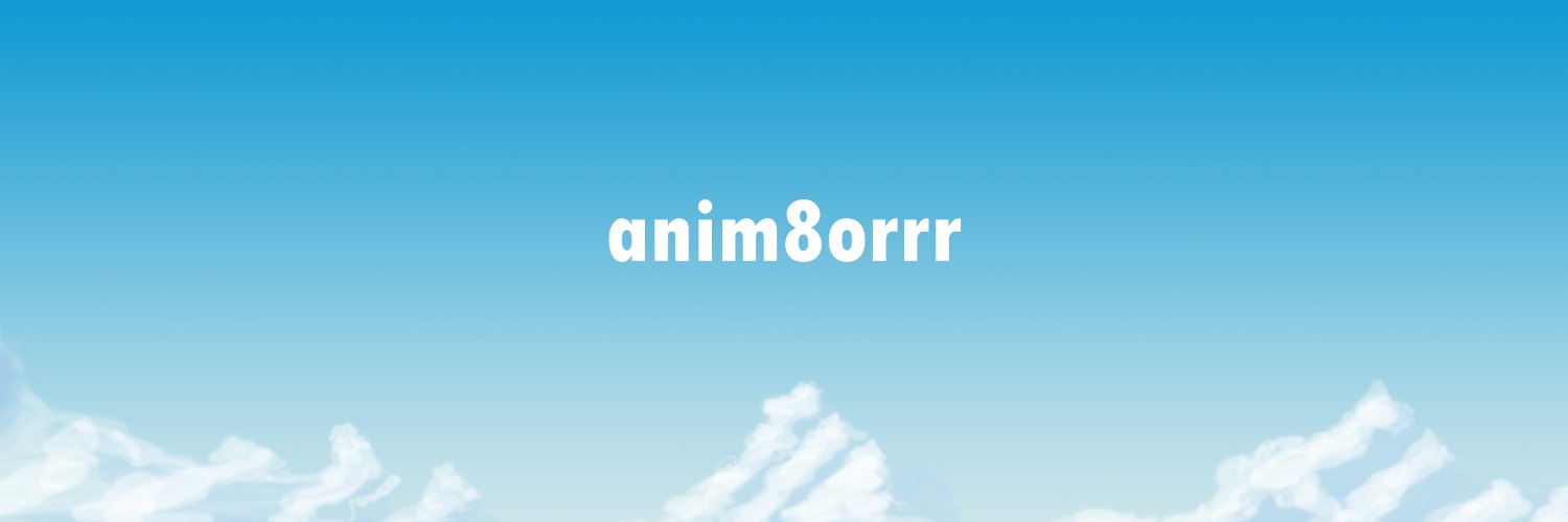 anim8orrr's profile banner image