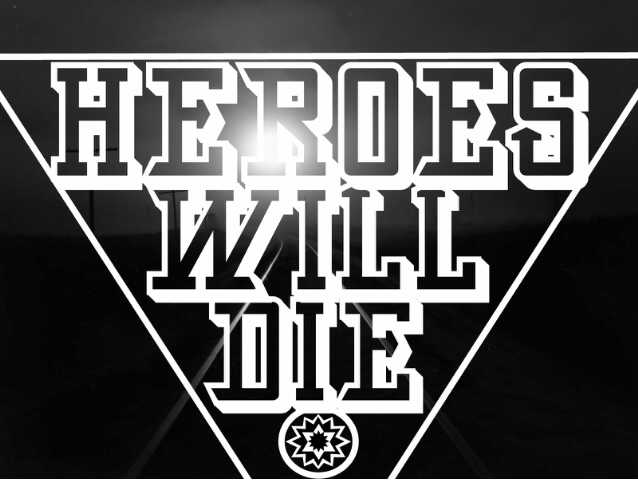 Heroes Will Die banner