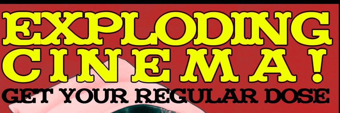 The Exploding Cinema banner