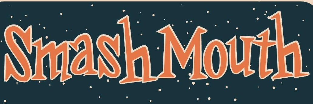 Smash Mouth banner