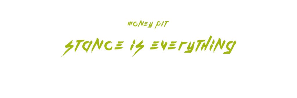 ⁶Money Pit Stance 🉐 banner
