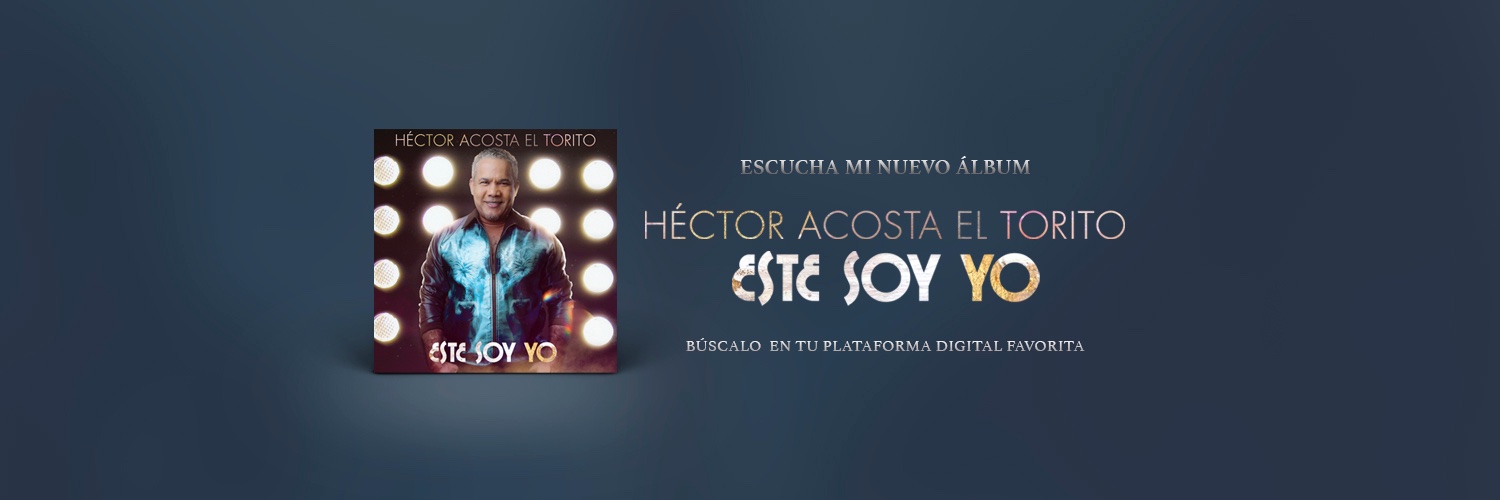 Hector Acosta EL TORITO. banner