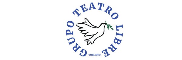 Grupo Teatro Libre Toronto banner