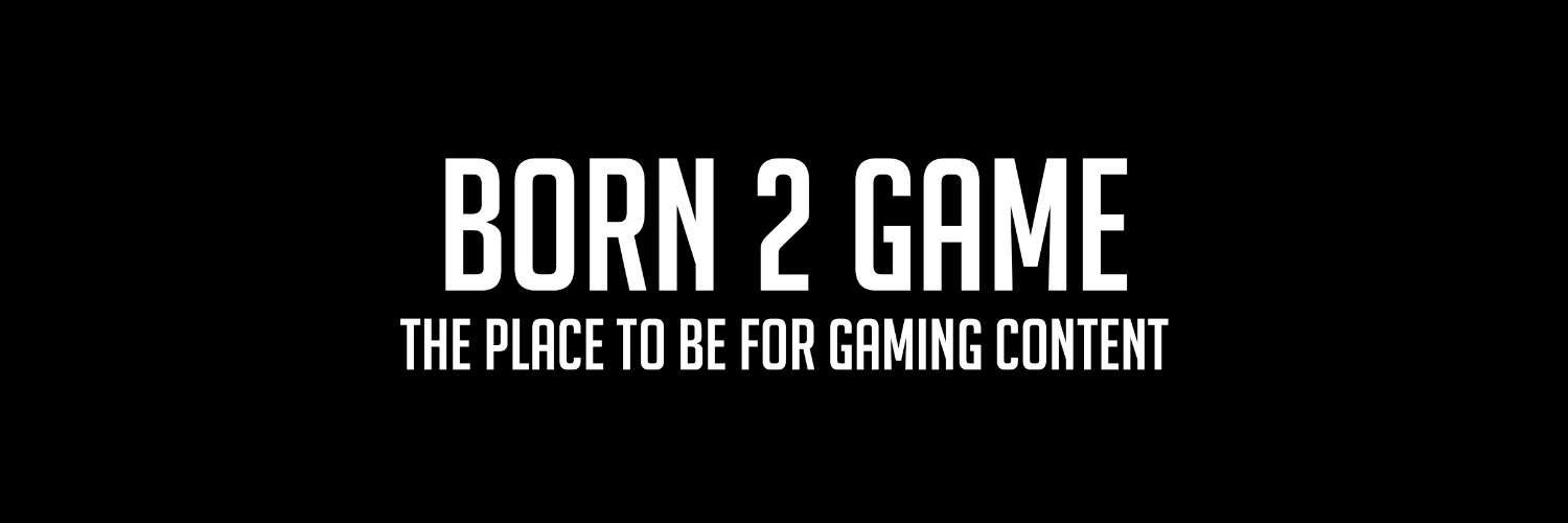 Born 2 Game banner