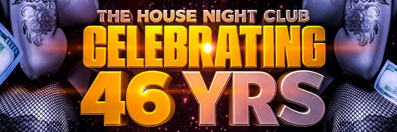 The House Night Club banner