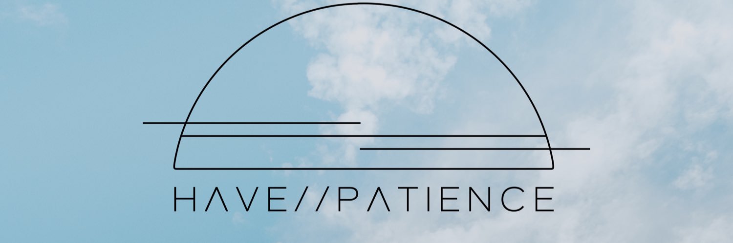 havepatience's profile banner image